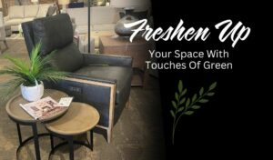 Freshen Up Your Space With Touches of Green
